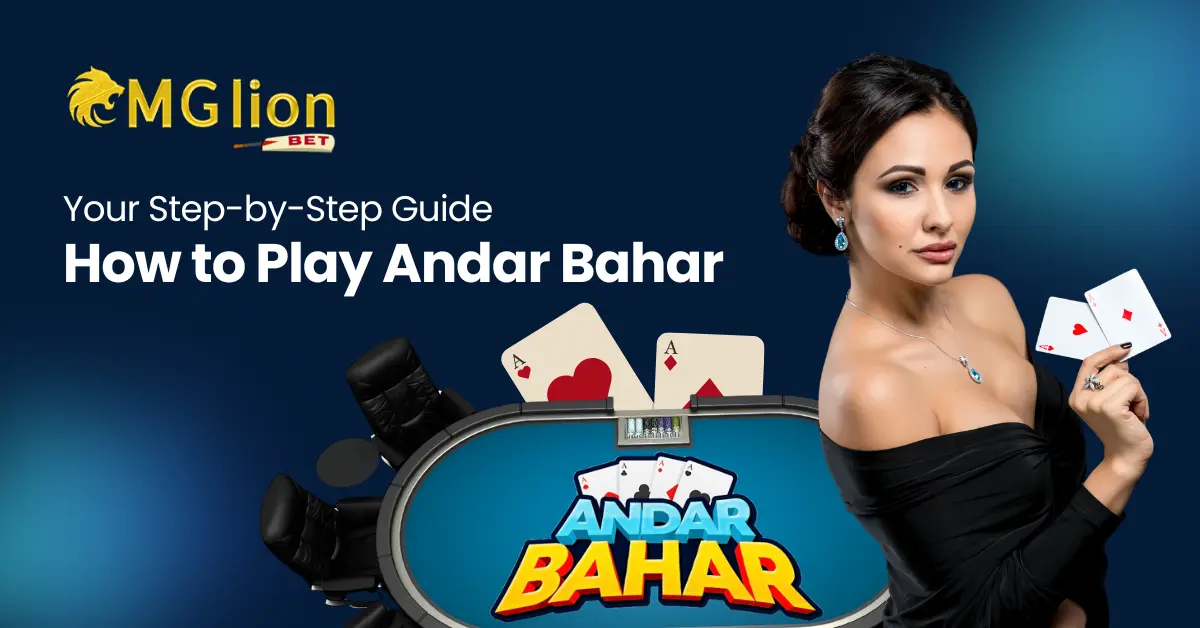 How to Play Andar Bahar: Your Step-by-Step Guide